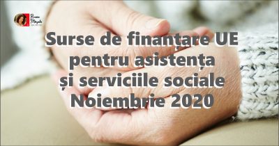Surse de finanțare UE pentru asistența socială și serviciile sociale – Noiembrie 2020