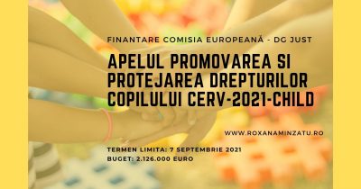 Oportunitate finanțare C.E. - Promovarea și protejarea drepturilor copilului (CERV 2021)